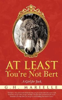 At Least You're Not Bert: A Girl for Jack