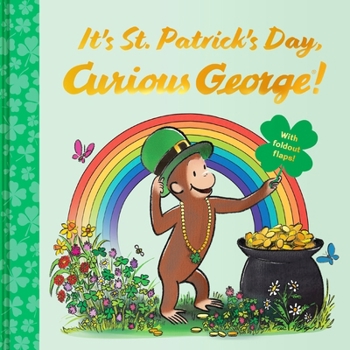 Hardcover It's Saint Patrick's Day, Curious George!: Includes 7 Fold Out Flaps for Interactive Fun Book
