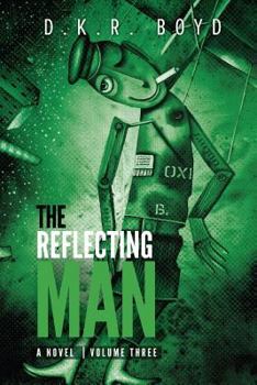 Paperback The Reflecting Man: Volume Three Book