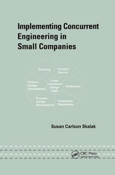 Paperback Implementing Concurrent Engineering in Small Companies Book