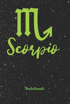 Paperback Scorpio Zodiac Sign Notebook: Astrology Journal, Horoscope Notepad, Notes, 120 Pages, blanc lined, 6" x 9" diary Book