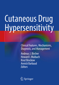 Paperback Cutaneous Drug Hypersensitivity: Clinical Features, Mechanisms, Diagnosis, and Management Book