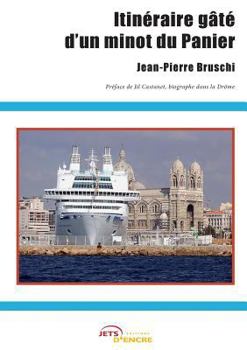 Paperback Itinéraire gâté d'un minot du panier [French] Book