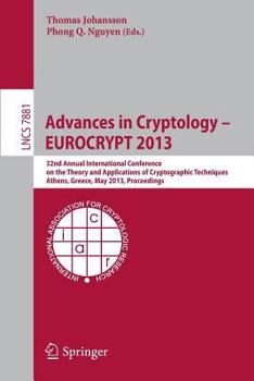 Paperback Advances in Cryptology - Eurocrypt 2013: 32nd Annual International Conference on the Theory and Applications of Cryptographic Techniques, Athens, Gree Book