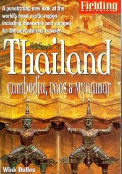 Paperback Fielding's Guide to Thailand: Including Cambodia, Laos and Myanmar Book