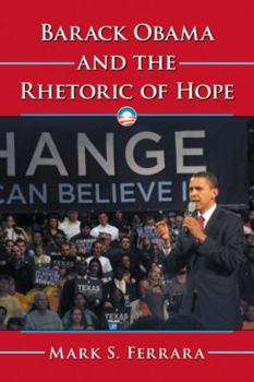 Paperback Barack Obama and the Rhetoric of Hope Book