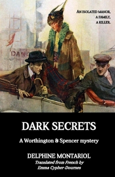 Paperback Dark secrets: A Worthington & Spencer mystery Book