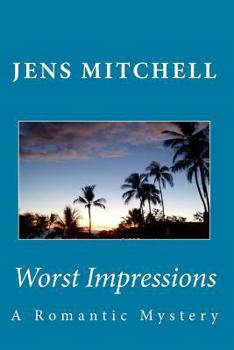 Paperback Worst Impressions: A Romantic Mystery Book