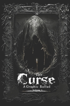 Paperback The Curse: Spiritual Grimdark Horror Graphic Ballad Book