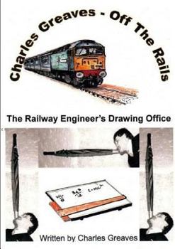Paperback Charles Greaves - Off the rails Book