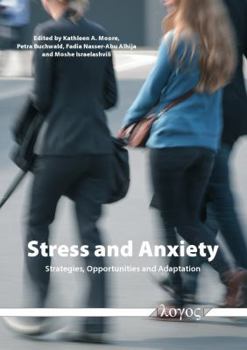 Paperback Stress and Anxiety: Strategies, Opportunities and Adaptation Book