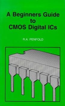 Paperback Beginner's Guide to CMOS Digital ICS Book