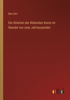 Paperback Die Stilarten der Bildenden Kunst im Wandel von zwei Jahrtausenden [German] Book