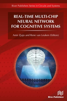 Hardcover Real-Time Multi-Chip Neural Network for Cognitive Systems Book