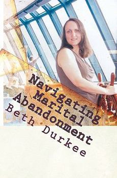 Paperback Navigating Marital Abandonment Book