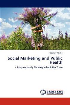 Paperback Social Marketing and Public Health Book