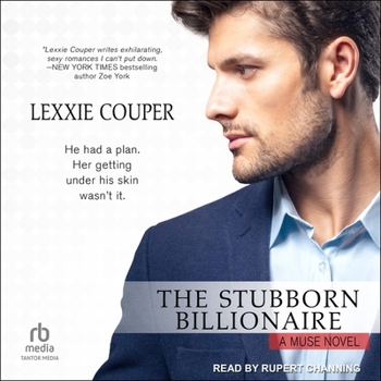 The Stubborn Billionaire - Book #1 of the Muse