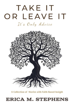 Take It or Leave It: It's Only Advice