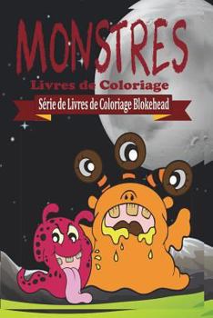 Paperback Monstres Livres de Coloriage [French] Book