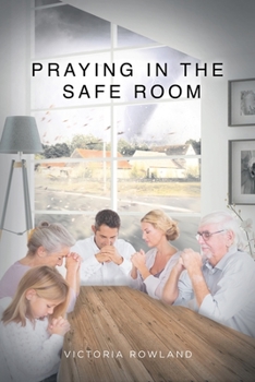 Paperback Praying in the Safe Room Book