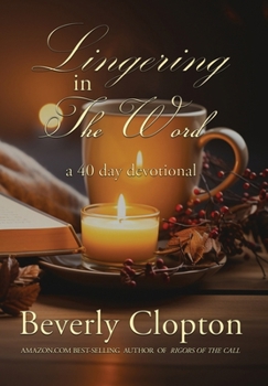 Hardcover Lingering in the Word Book