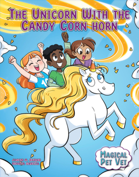 The Unicorn with the Candy Cane Horn - Book  of the Magical pet vet