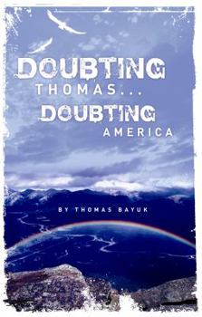 Paperback Doubting Thomas...Doubting America Book