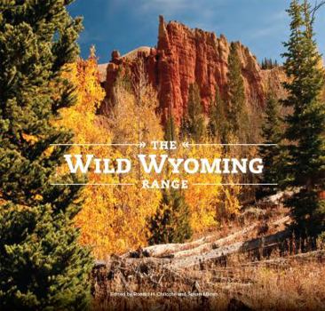 Hardcover The Wild Wyoming Range Book