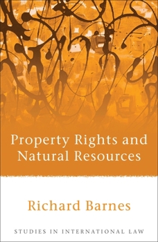 Hardcover Property Rights and Natural Resources Book