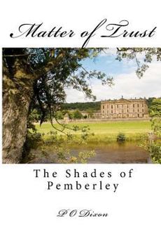 Paperback Matter of Trust: The Shades of Pemberley Book