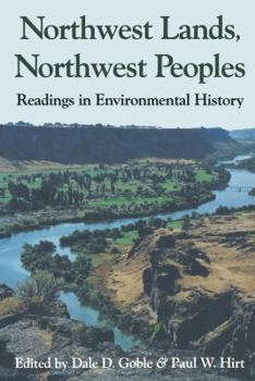Paperback Northwest Lands, Northwest Peoples: Readings in Environmental History Book