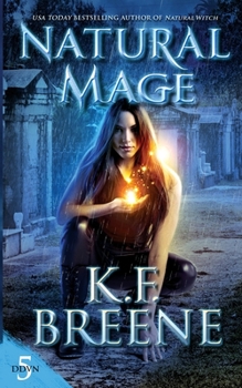 Natural Mage - Book #5 of the Demon Days & Vampire Nights