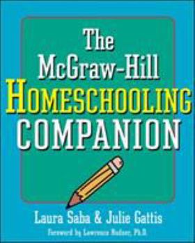 Paperback The McGraw-Hill Homeschooling Companion Book