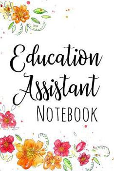 Paperback Education Assistant Notebook: A Note Book for Teaching Assistants Book