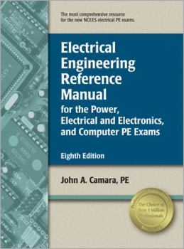 Hardcover Electrical Engineering Reference Manual for the Power, Electrical and Electronics, and Computer PE Exams Book