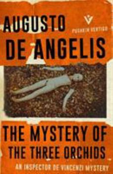 The Mystery of the Three Orchids - Book #15 of the Commissario De Vincenzi