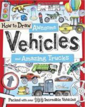 Paperback How to Draw Awesome Vehicles and Amazing Trucks Book