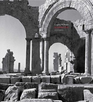 Hardcover Legacy in Stone: Syria Before War Book