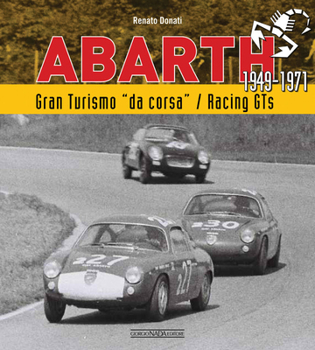 Paperback Abarth: Gran Turismo da corsa/Racing GTs 1949-1971 Book