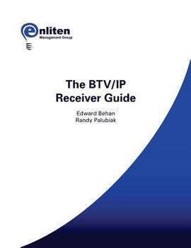 Paperback The BTV/IP Receiver Guide Book
