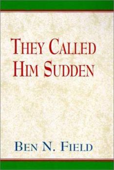 Hardcover The Called Him Sudden Book