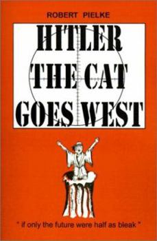 Paperback Hitler the Cat Goes West Book