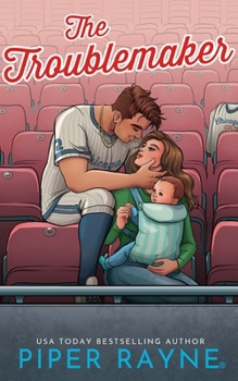 The Troublemaker (The Dugout) - Book #4 of the Dugout