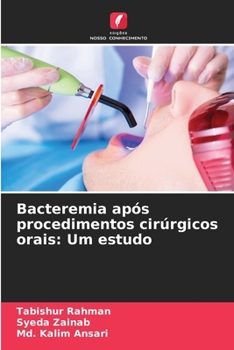 Paperback Bacteremia após procedimentos cirúrgicos orais: Um estudo [Portuguese] Book