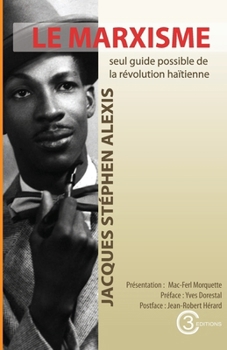 Paperback Le marxisme seul guide possible de la révolution haïtienne [French] Book