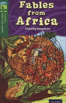 Paperback Oxford Reading Tree Treetops Myths and Legends: Level 12: Fables from Africa Book