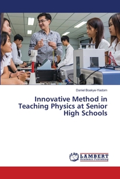 Paperback Innovative Method in Teaching Physics at Senior High Schools Book