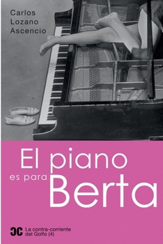 Paperback El piano es para Berta [Spanish] Book