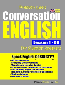 Paperback Preston Lee's Conversation English For Swedish Speakers Lesson 1 - 60 (British Version) Book