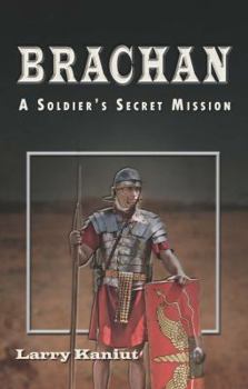 Paperback Brachan: A Soldier's Secret Mission Book